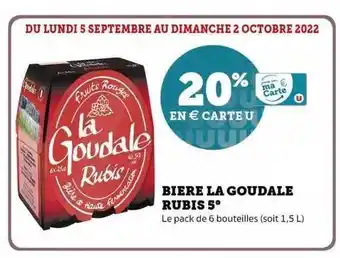 Super U Bière la goudale rubis 5° offre