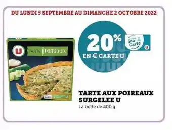 Tarte aux poireaux surgelée u