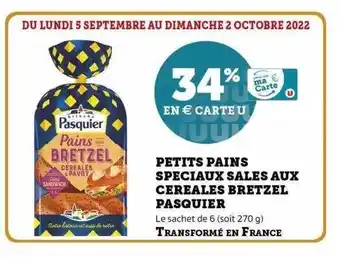 Super U Petits pains spéciaux salés aux céréales bretzel pasquier offre