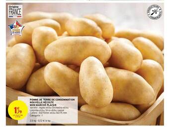 Intermarché Hyper Pomme de terre de consommation nouvelle récolte mon marché plaisir offre