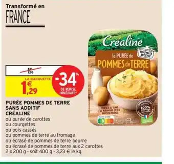 Intermarché Hyper Purée pommes de terre sans additif créaline offre