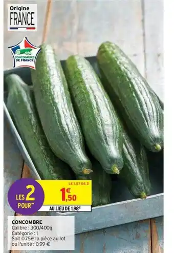 Intermarché Hyper Concombre offre