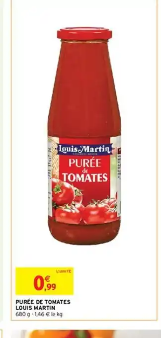Intermarché Purée de Tomates Louis Martin offre