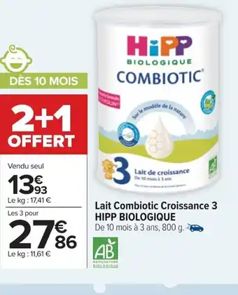 Carrefour Hipp Biologique Lait Combiotic Croissance 3 offre