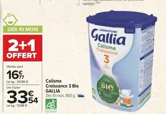 Carrefour Gallia calisma Croissance 3 Bio offre