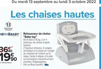 Carrefour Rehausseur de Chaise Baby Top offre