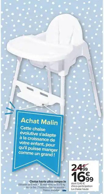 Carrefour Chaise Haute Ultra Compacte offre