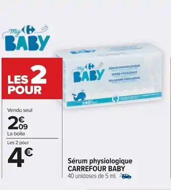 Carrefour Sérum physiologique carrefour Baby offre