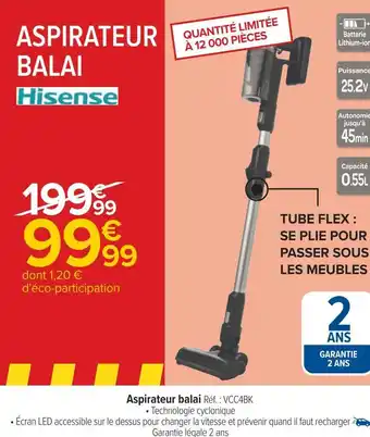 Carrefour Hisense aspirateur balai offre