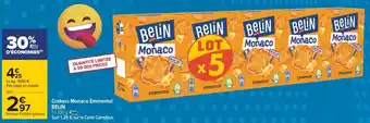 Carrefour Belin crakers monaco emmental offre