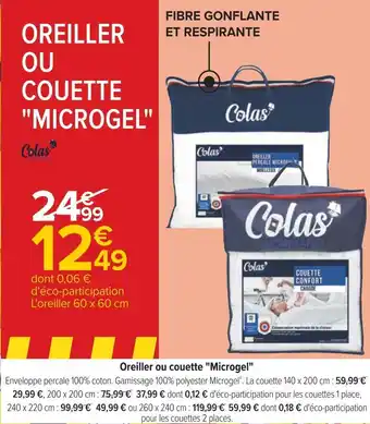Carrefour Colas oreiller ou couette microgel offre