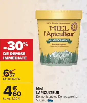 Carrefour Miel l'apiculteur miel offre