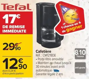Carrefour Tefal cafetière offre