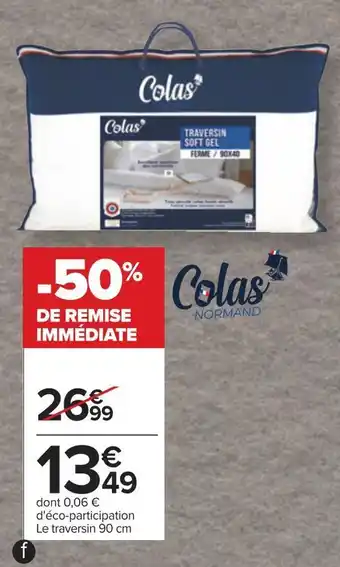 Carrefour Colas normand traversin "microgel" offre