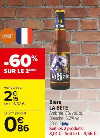 Carrefour Market La bête bière offre