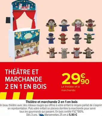 Carrefour Market Théâtre et marchande 2 en 1 en bois offre