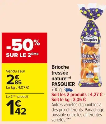 Carrefour Market Pasquier brioche tressée nature offre