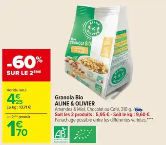 Carrefour Market Aline & olivier granola bio offre