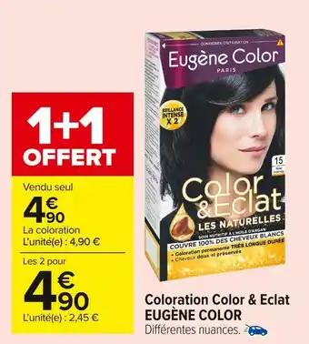 Carrefour Market Eugène color coloration color & eclat offre