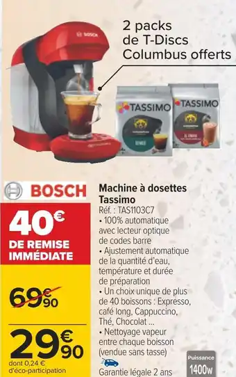 Carrefour Bosch machine à dosettes offre