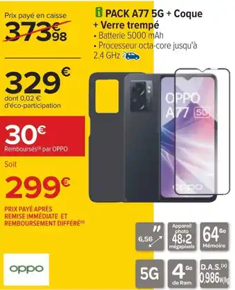 Carrefour Oppo pack a77 5g + coque + verre trempé offre