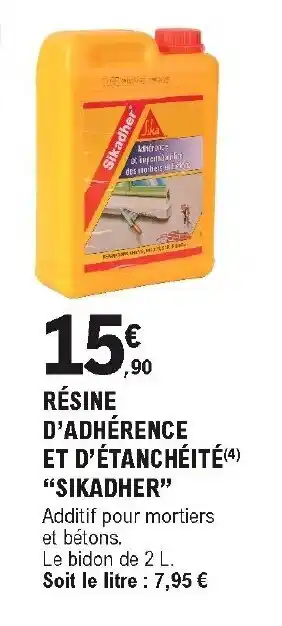 E.Leclerc Brico Resine l'adhérence et d'etancheité offre