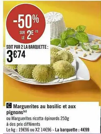 Géant Casino Marguerites Au Basilic Et Aux Pignons offre