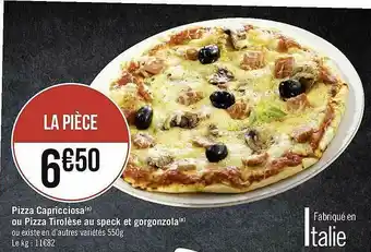 Géant Casino Pizza Capricciosa Ou Pizza Tirolèse Au Speck Et Gorgonzola offre