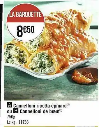 Géant Casino Cannelloni Ricotta épinard Ou Cannelloni De Bœuf offre