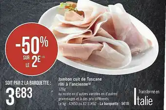 Géant Casino Jambon Cuit De Toscane Rôti à L'ancienne offre