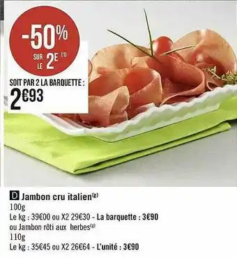 Géant Casino Jambon Cru Italien offre