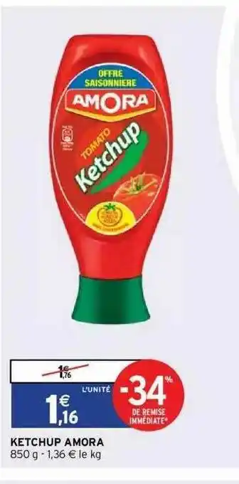 Intermarché Hyper Ketchup Amora offre