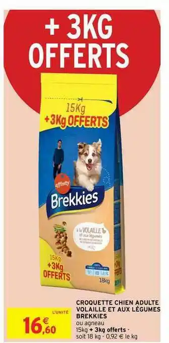 Intermarché Croquette Chien Adulte Volaille Et Aux Légumes Brekkies offre