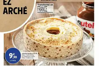 Intermarché Hyper Gâteau Nutella offre