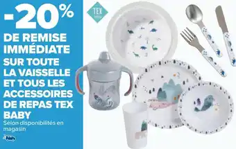 Carrefour Tex baby bon plan sur toute la vaisselle et tous les accessoires de repas de la marque tex baby offre