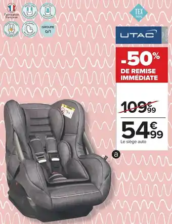 Carrefour Tex baby / utac siège-auto groupe 0/1 offre