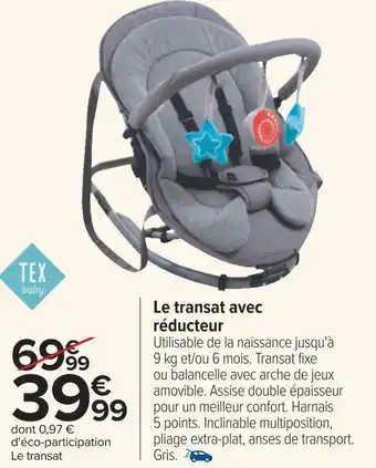 Tex baby le transat avec réducteur