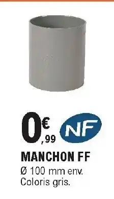 E.Leclerc Brico Manchon FF offre