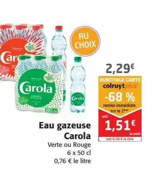Colruyt Eau gazeuse carola offre