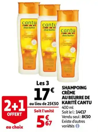 Auchan CANTU shampooing crème au beurre de karité offre