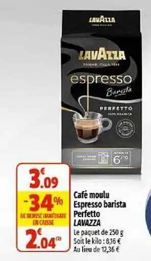Coccinelle Supermarché Café moulu espresso barista perfetto lavazza offre