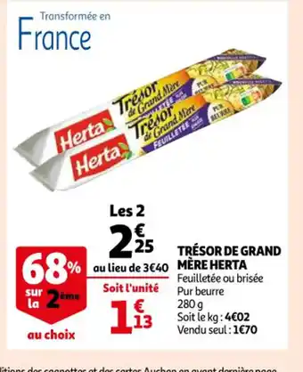 Auchan Trésor de Grand Mère Herta offre