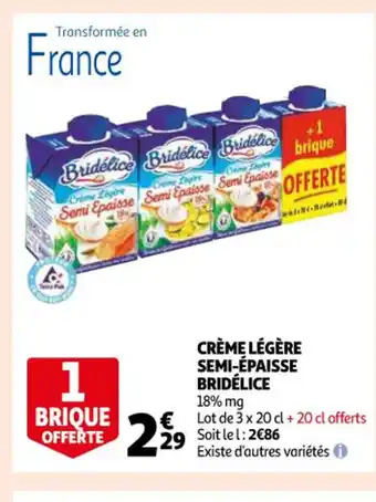 Auchan Bridélice Crème Légère Semi-épaisse offre