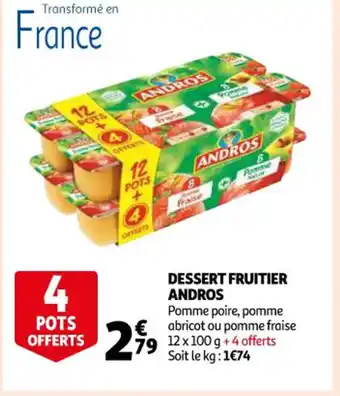 Auchan Andros Dessert Fruitier offre