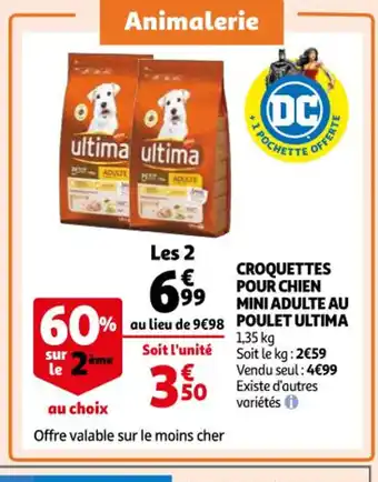 Auchan Croquettes Pour Chien Mini Adulte Au Poulet Ultima offre