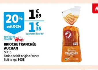 Auchan Brioche Tranchée Auchan offre