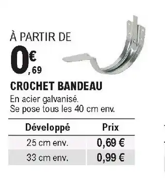 E.Leclerc Brico Crochet bandeau offre