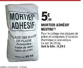 E.Leclerc Brico Mortier adhésif neutre offre