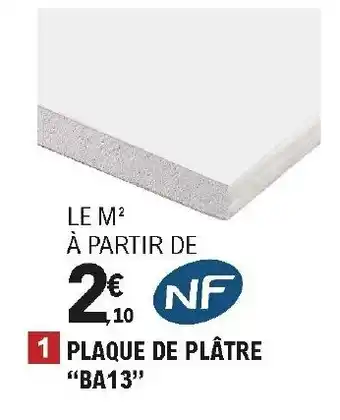 E.Leclerc Brico Plaque de plâtre "BA13" offre
