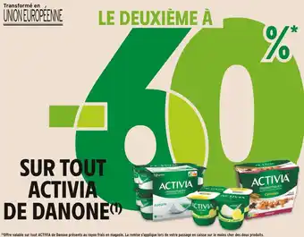 Intermarché Danone bon plan sur tout activia de danone offre
